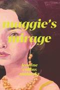Maggie's Mirage