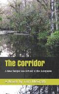 The Corridor: A Novel: A New Danger Has Arrived in the Everglades