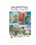 Sean Michael Dever Buddy Dog Art 1999 to 2015: Island Art of Sanibel & Captiva Islands and the Florida Keys