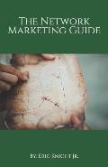 The Network Marketing Guide