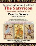 The Satyricon: A Balletic Roman Sex Comedy in 3 Acts, Piano Score (Reduced Score with Story)