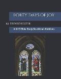 Forty Days of Joy: A WHS Bible Study Devotional Workbook