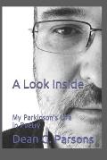 A Look Inside: My Parkinson's Life in Poetry