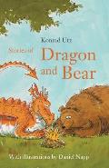 Stories of Dragon and Bear