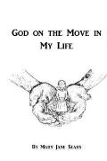 God on the Move in My Life