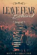 Leave Fear Behind: Coming Home Book 2