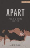 Apart: Poems and lyrics 1993 to 2018