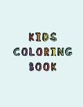 Kids Coloring Book: Simple calming colouring book for children with Autism or Aspergers Syndrome A relaxing Cognitive, social and mental d