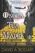 Onora tua Madre: Honour your Mother