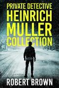 Private Detective Heinrich Muller Collection