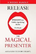 Release the Magical Presenter: Unleash Your Public Speaking Skills!