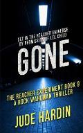Gone: The Reacher Experiment Book 9