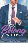You Belong With Me: Book 1 in the Fircrest Series