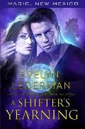 A Shifter's Yearning: The Shifters of Eclipse: Book #2