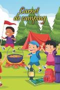 Carnet de camping: Un carnet de voyage et de camping pour les enfants * Avec beaucoup d'espace pour vos propres impressions * Donc le cam
