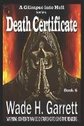 Death Certificate - Most Sadistic Series on the Market