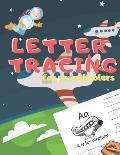 Letter Tracing for Preschoolers: Handwriting Practice Alphabet Workbook for Kids Ages 3-5, Toddlers, Nursery, Kindergartens, Homeschool Learning to wr