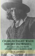 Charles Paget Wade Before Snowshill: His Early Life and Work at Hampstead Garden Suburb