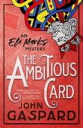 The Ambitious Card: (An Eli Marks Mystery Book 1)