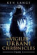 The Vigiles Urbani Chronicles Year 1: Accession of the Stone Born, Dust Walkers, Shades of Fire & Ash