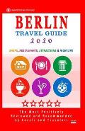 Berlin Travel Guide 2020: Shops, Arts, Entertainment and Good Places to Drink and Eat in Berlin, Germany (Travel Guide 2020)