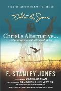 Christ's Alternative to Communism: And all Other isms Today