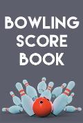 Bowling Score Book: A 6 x 9 Score Book With 97 Sheets of Game Record Keeping Strikes, Spares and Frames for Coaches, Bowling Leagues or