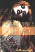 The White Wolf Chronicles: Shifted: A Wattpad Original