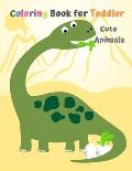 Coloring Book for Toddler: Cute Animals: Activity Books for Kids Ages 4-8