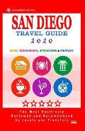 San Diego Travel Guide 2020: Shops, Arts, Entertainment and Good Places to Drink and Eat in San Diego, California (Travel Guide 2020)