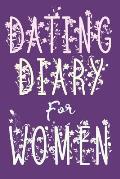 Dating Diary For Women: Purple Motif For Rating Your Dates With Witty Observations