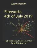 Fireworks 4th of July 2019: Highland Bayou, Texas - Louis' Bait Camp & Restaurant