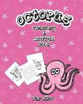 Octopus Coloring And Activity Book for Kids: Dot to Dot, Word Search, Mazes, and Coloring Pages