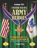 United States Ar, my Heroes - Volume VIII: Distinguished Service Cross Army Air Forces - World War II