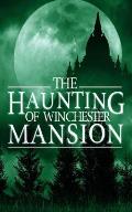 The Haunting of Winchester Mansion
