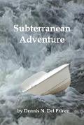 Subterranean Adventure