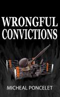 Wrongful Convictions