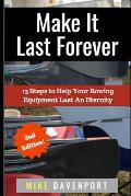 Make It Last Forever: 13 Steps to Help Your Rowing Equipment Last An Eternity