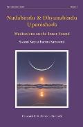 Nadabindu and Dhyanabindu Upanishads: Meditations on the Inner Sound