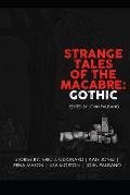 Strange Tales of the Macabre Gothic