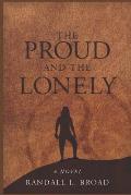 The Proud and the Lonely