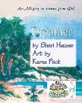 Dreamer: An allegory on dreams from God