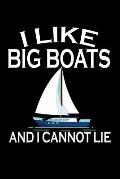I Like Big Boats And I Cannot Lie: Animal Nature Collection
