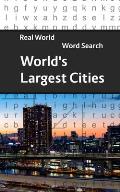 Real World Word Search: World's Largest Cities