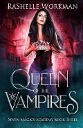Queen of the Vampires: Snow White Reimagined with Vampires and Dragons