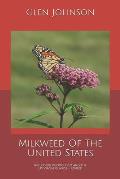 Milkweed Of The United States: Including Puerto Rico and the US Virgin Islands