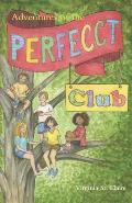 Adventures of the Perfecct Club: B/W