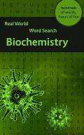 Real World Word Search: Biochemistry
