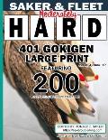 401 Gokigen Large Print: Level 4 Book 10 Featuring 200 Moderately Hard Puzzles 7x7 Grid - Fun Filled To Pass The Time Away