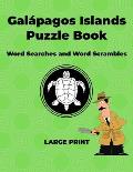 Galapagos Islands Puzzle Book: Word Searches and Word Scrambles